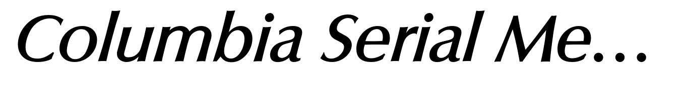 Columbia Serial Medium Italic